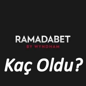 ramadabet Kaç Oldu